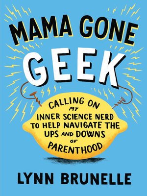 cover image of Mama Gone Geek